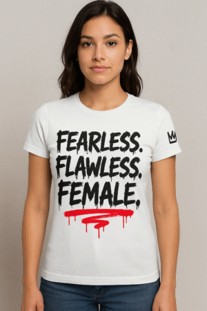 Fearless. Flawless. Female. – Empowering Graffiti T-Shirt for Women